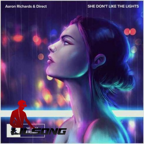 Aaron Richards - She Dont Like the Lights